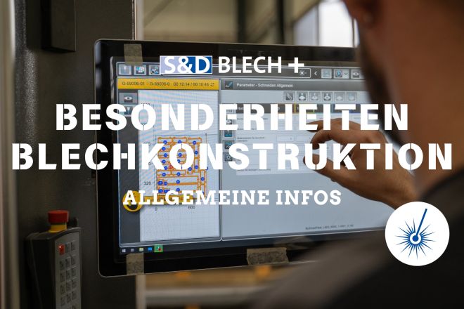 Allgemeine Besonderheiten bei der Blechkonstruktion